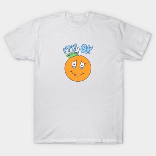 It's OK T-Shirt